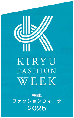 KIRYU FASHION WEEK